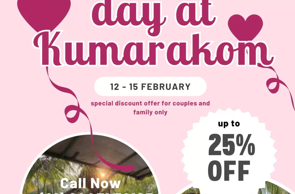Creating a Personal Love Story: Unique Ways to Celebrate Valentine’s Day Together at Garggi Kumarakom Homestay